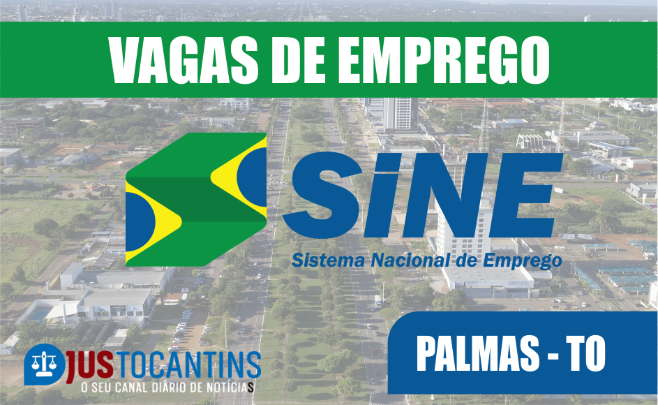 SINE Palmas divulga 53 vagas de emprego nesta terça-feira, 18