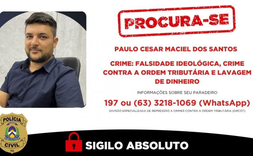 Suspeito de atuar em esquema que desviou R$ 56 milhões dos cofres públicos do Tocantins é procurado