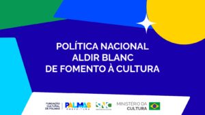 Lei Aldir Blanc registra mais de 340 inscrições para editais com R$ 2,6 milhões em recursos em Palmas